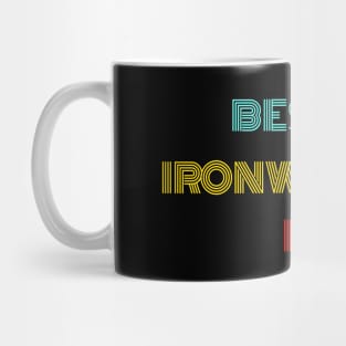 Best Ironworker Ever - Nice Birthday Gift Idea Mug